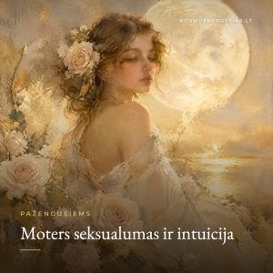 Moters seksualumas ir intuicija – Kosmoenergetika, Elė Soul